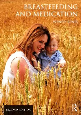 Jones |  Breastfeeding and Medication | Buch |  Sack Fachmedien