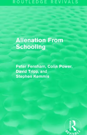 Fensham | Alienation From Schooling (1986) | Buch | 978-1-138-29856-9 | sack.de