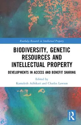 Adhikari / Lawson |  Biodiversity, Genetic Resources and Intellectual Property | Buch |  Sack Fachmedien