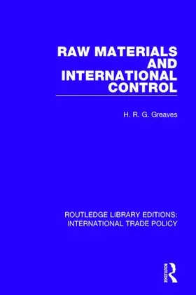 Greaves |  Raw Materials and International Control | Buch |  Sack Fachmedien