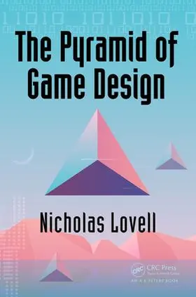 Lovell |  The Pyramid of Game Design | Buch |  Sack Fachmedien