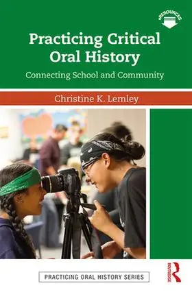 Lemley |  Practicing Critical Oral History | Buch |  Sack Fachmedien