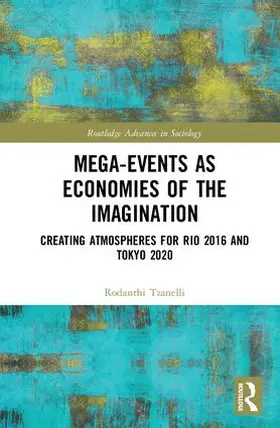 Tzanelli |  Mega-Events as Economies of the Imagination | Buch |  Sack Fachmedien