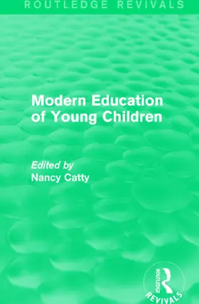 Catty |  Modern Education of Young Children (1933) | Buch |  Sack Fachmedien