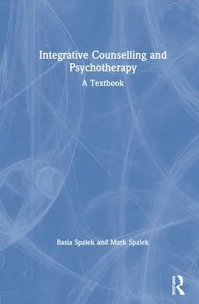 Spalek |  Integrative Counselling and Psychotherapy | Buch |  Sack Fachmedien