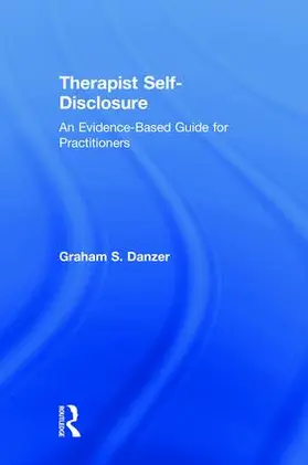 Danzer |  Therapist Self-Disclosure | Buch |  Sack Fachmedien