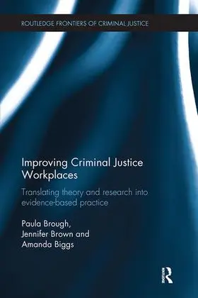 Brough / Brown / Biggs |  Improving Criminal Justice Workplaces | Buch |  Sack Fachmedien