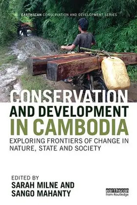 Milne / Mahanty |  Conservation and Development in Cambodia | Buch |  Sack Fachmedien