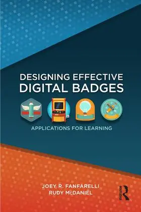 Fanfarelli / McDaniel |  Designing Effective Digital Badges | Buch |  Sack Fachmedien
