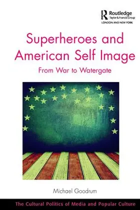 Goodrum |  Superheroes and American Self Image | Buch |  Sack Fachmedien