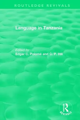 Polomé / Hill |  Routledge Revivals: Language in Tanzania (1980) | Buch |  Sack Fachmedien