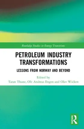 Thune / Engen / Wicken |  Petroleum Industry Transformations | Buch |  Sack Fachmedien