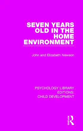 Newson |  Seven Years Old in the Home Environment | Buch |  Sack Fachmedien