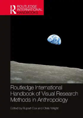 Wright / Cox |  Routledge International Handbook of Visual Research Methods in Anthropology | Buch |  Sack Fachmedien