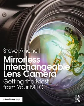Anchell |  Mirrorless Interchangeable Lens Camera | Buch |  Sack Fachmedien