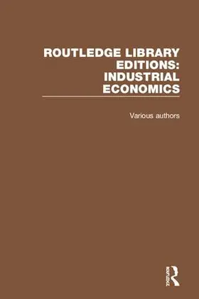 Various |  Routledge Library Editions: Industrial Economics | Buch |  Sack Fachmedien