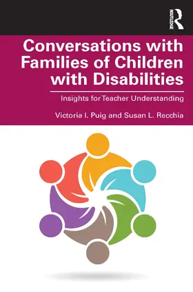 Puig / Recchia | Conversations with Families of Children with Disabilities | Buch | 978-1-138-31094-0 | sack.de