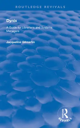 Gilmartin | Dynix | Buch | 978-1-138-31145-9 | www2.sack.de