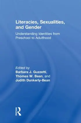 Guzzetti / Bean / Dunkerly-Bean |  Literacies, Sexualities, and Gender | Buch |  Sack Fachmedien