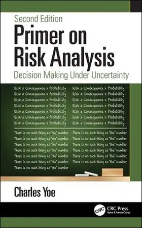 Yoe | Primer on Risk Analysis | Buch | 978-1-138-31228-9 | sack.de