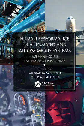 Mouloua / Hancock |  Human Performance in Automated and Autonomous Systems: Emerging Issues and Practical Perspectives | Buch |  Sack Fachmedien