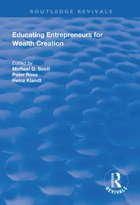 Scott / Klandt / Rosa |  Educating Entrepreneurs for Wealth Creation | Buch |  Sack Fachmedien