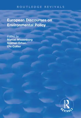 Wissenburg / Orhan / Collier |  European Discourses on Environmental Policy | Buch |  Sack Fachmedien