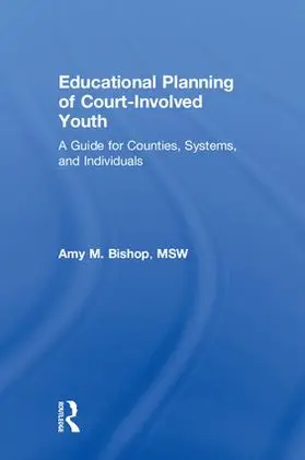 Bishop |  Educational Planning of Court-Involved Youth | Buch |  Sack Fachmedien