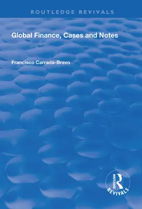 Carrada-Bravo |  Global Finance, Cases and Notes | Buch |  Sack Fachmedien