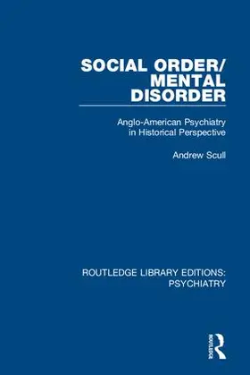 Scull |  Social Order/Mental Disorder | Buch |  Sack Fachmedien
