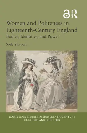 Ylivuori |  Women and Politeness in Eighteenth-Century England | Buch |  Sack Fachmedien