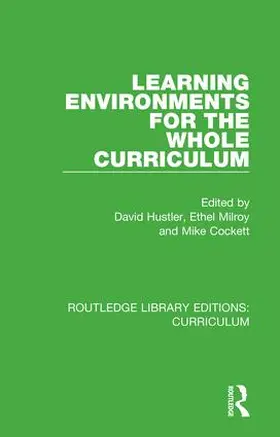 Hustler / Milroy / Cockett |  Learning Environments for the Whole Curriculum | Buch |  Sack Fachmedien