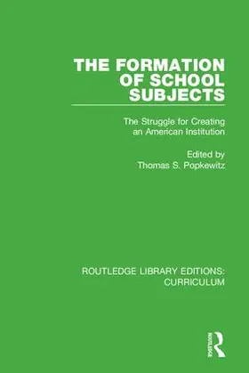 Popkewitz |  The Formation of School Subjects | Buch |  Sack Fachmedien