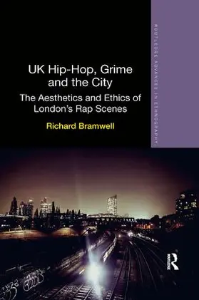 Bramwell |  UK Hip-Hop, Grime and the City | Buch |  Sack Fachmedien