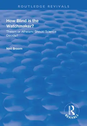 Broom | How Blind is the Watchmaker? | Buch | 978-1-138-32036-9 | www2.sack.de
