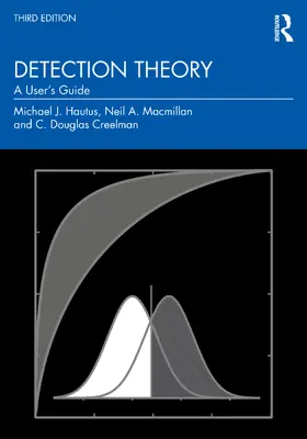 Hautus / Macmillan / Creelman |  Detection Theory | Buch |  Sack Fachmedien