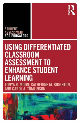 Moon / Brighton / Tomlinson |  Using Differentiated Classroom Assessment to Enhance Student Learning | Buch |  Sack Fachmedien