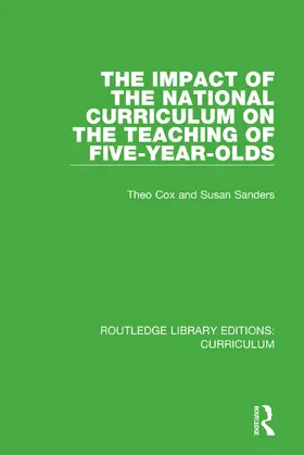 Cox / Sanders |  The Impact of the National Curriculum on the Teaching of Five-Year-Olds | Buch |  Sack Fachmedien
