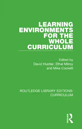 Hustler / Milroy / Cockett |  Learning Environments for the Whole Curriculum | Buch |  Sack Fachmedien