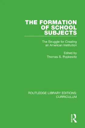 Popkewitz |  The Formation of School Subjects | Buch |  Sack Fachmedien