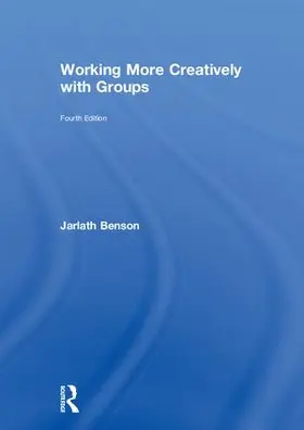 Benson |  Working More Creatively with Groups | Buch |  Sack Fachmedien