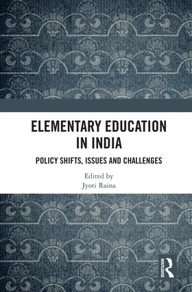 Raina |  Elementary Education in India | Buch |  Sack Fachmedien