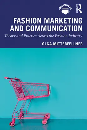 Mitterfellner |  Fashion Marketing and Communication | Buch |  Sack Fachmedien