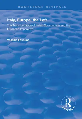 Fouskas |  Italy, Europe, The Left | Buch |  Sack Fachmedien