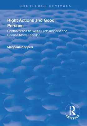 Kopperi |  Right Actions and Good Persons | Buch |  Sack Fachmedien