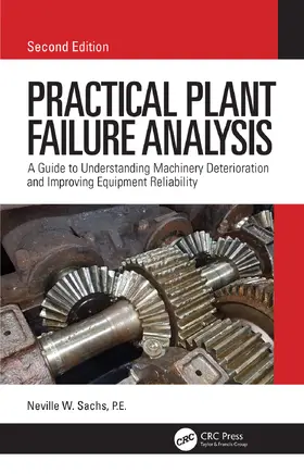 Sachs, P.E. |  Practical Plant Failure Analysis | Buch |  Sack Fachmedien