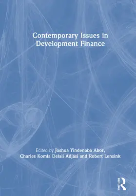 Abor / Komla Delali Adjasi / Lensink |  Contemporary Issues in Development Finance | Buch |  Sack Fachmedien