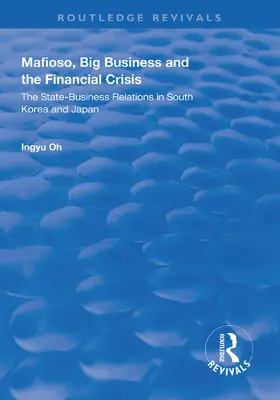 Oh |  Mafioso, Big Business and the Financial Crisis | Buch |  Sack Fachmedien