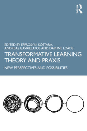 Kostara / Gavrielatos / Loads |  Transformative Learning Theory and Praxis | Buch |  Sack Fachmedien