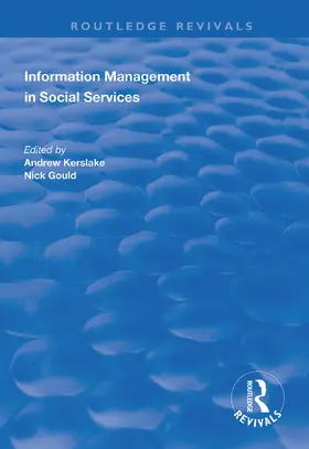Kerslake / Gould |  Information Management in Social Services | Buch |  Sack Fachmedien